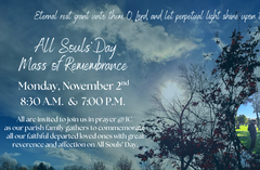 Monday, November 2nd: 8:30 A.M. & 7:00 P.M.